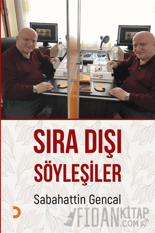 Sıra Dışı Söyleşiler