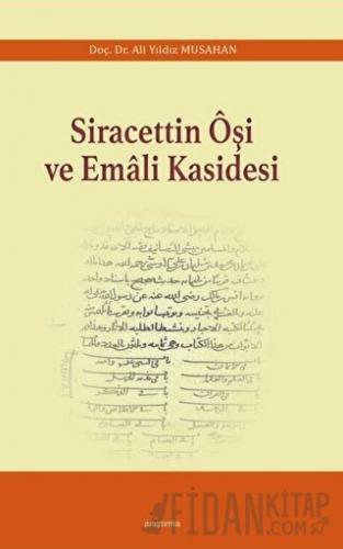 Siracettin Oşi ve Emali Kasidesi