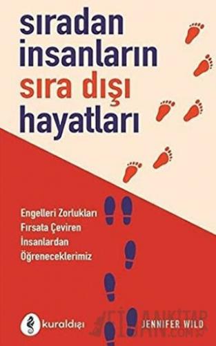Sıradan İnsanların Sıra Dışı Hayatları
