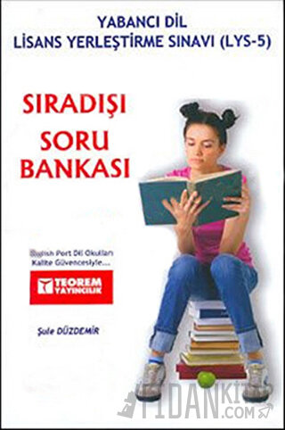 Sıradışı Soru Bankası - Yabancı Dil Lisans Yerleştirme Sınavı (LYS-5) 