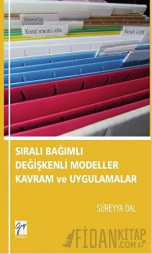 Sıralı Bağımlı Değişkenli Modeller Kavram ve Uygulamalar