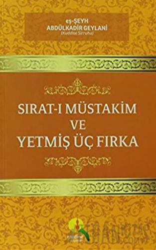 Sırat-ı Müstakim ve Yetmiş Üç Fırka