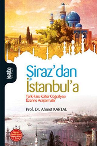 Şiraz’dan İstanbul’a Ahmet Kartal