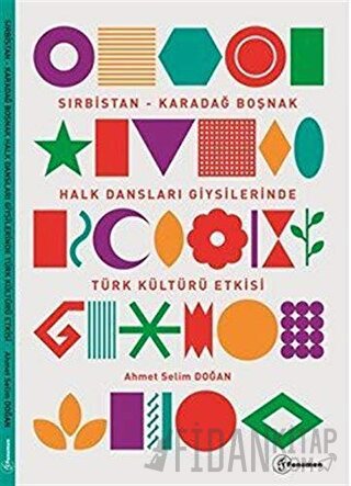 Sırbistan - Karadağ Boşnak Halk Dansları Giysilerinde Türk Kültürü Etkisi