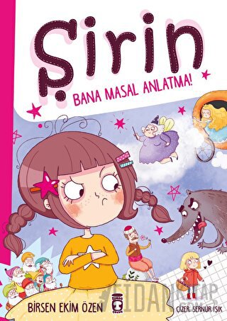 Şirin - Bana Masal Anlatma!