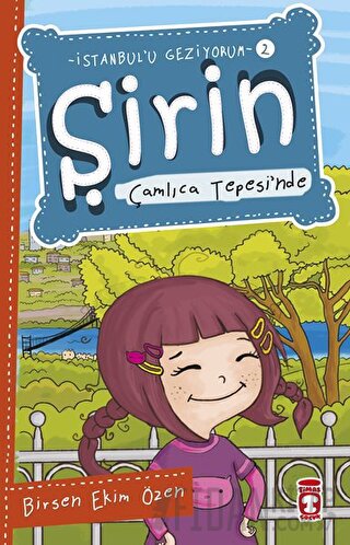 Şirin Çamlıca Tepesi’nde - İstanbul'u Geziyorum 2