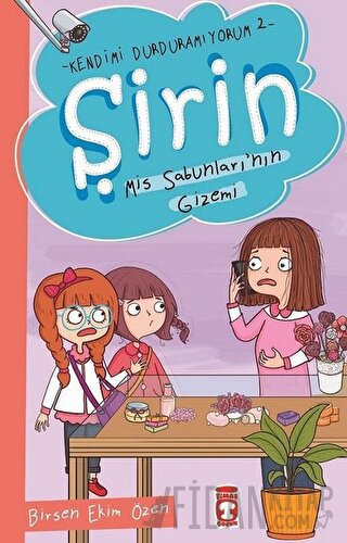 Şirin Mis Sabunlarının Gizemi - Kendimi Durduramıyorum 2