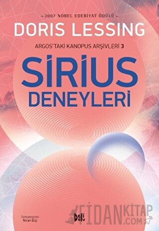 Argos'taki Kanopus Arşivleri 3 - Sirius Deneyleri