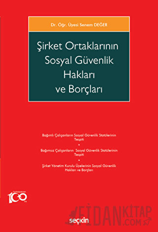 Şirket Ortaklarının Sosyal Güvenlik Hakları ve Borçları