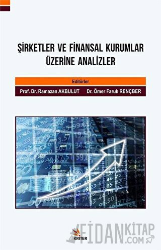 Şirketler ve Finansal Kurumlar Üzerine Analizler