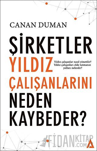 Şirketler Yıldız Çalışanlarını Neden Kaybeder ?