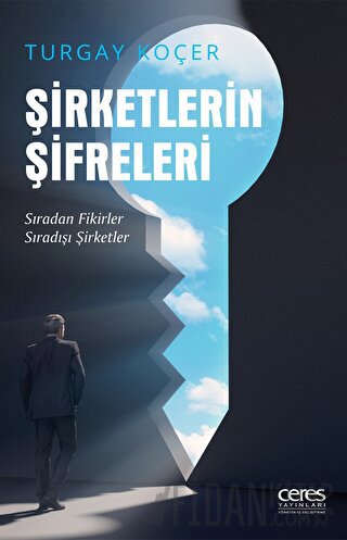 Şirketlerin Şifreleri Turgay Koçer