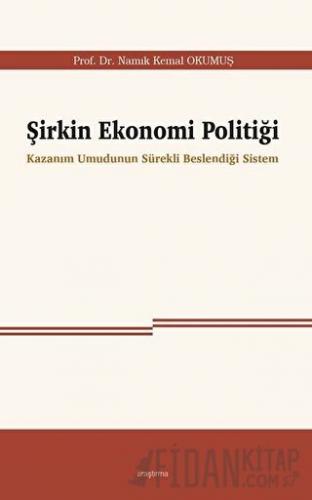 Şirkin Ekonomi Politiği