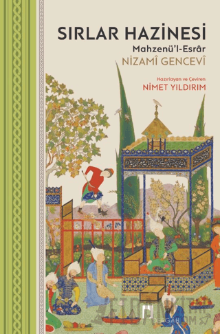 Sırlar Hazinesi/Mahzenü’l-Esrâr Nizami Gencevi