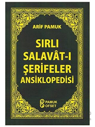 Sırlı Salavat-ı Şerifler Ansiklopedisi (Dua-154) Arif Pamuk