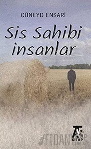 Sis Sahibi İnsanlar