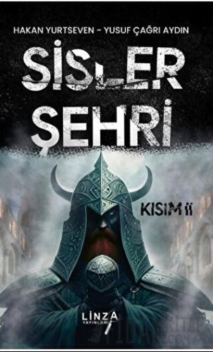 Sisler Şehri II. Kısım