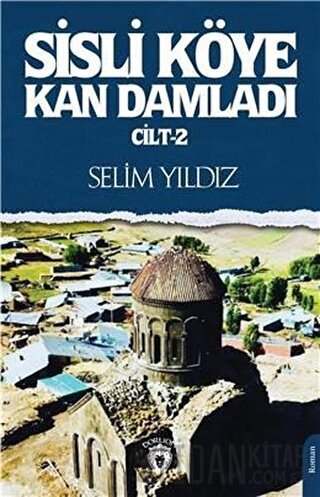 Sisli Köye Kan Damladı Cilt-2