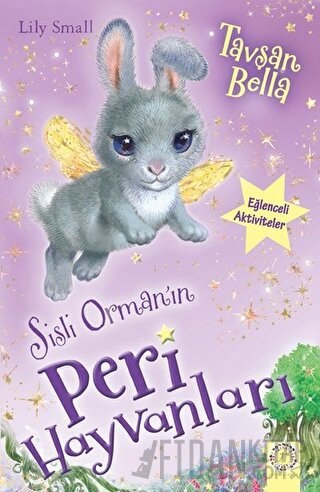 Sisli Orman'ın Peri Hayvanları - Tavşan Bella