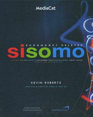 Sisomo - Ekrandaki Gelecek Kevin Roberts