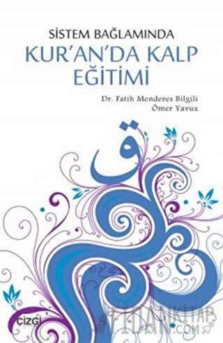 Sistem Bağlamında Kalp Eğitimi