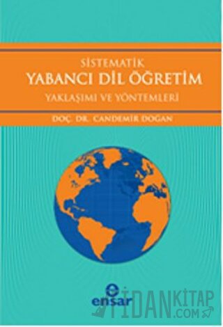 Sistematik Yabancı Dil Öğretim Yaklaşımı ve Yöntemleri