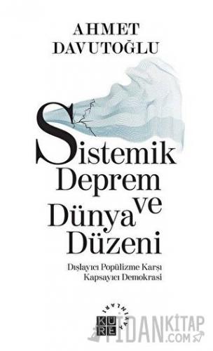 Sistemik Deprem ve Dünya Düzeni