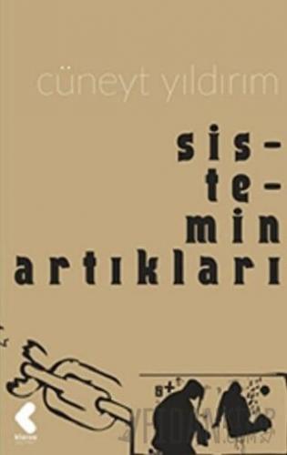 Sistemin Artıkları