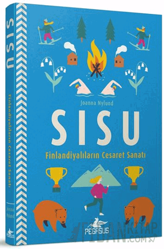 Sisu: Finlandiyalarının Cesaret Sanatı (Ciltli)