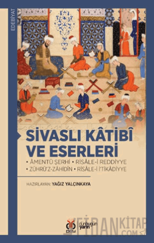 Sivaslı Katibi ve Eserleri Kolektif