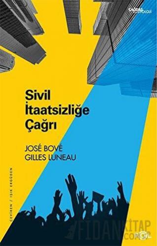 Sivil İtaatsizliğe Çağrı