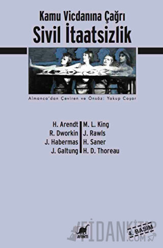 Sivil İtaatsizlik Kamu Vicdanına Çağrı