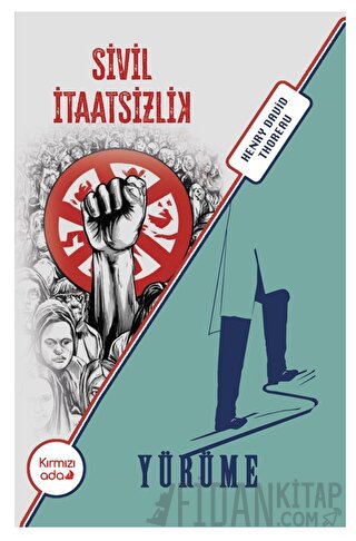 Sivil İtaatsizlik - Yürüme