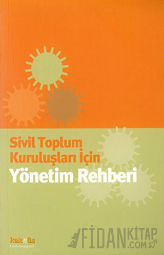 Sivil Toplum Kuruluşları İçin Yönetim Rehberi
