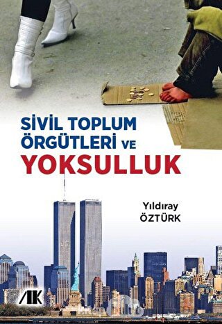 Sivil Toplum Örgütleri ve Yoksulluk Yıldıray Öztürk