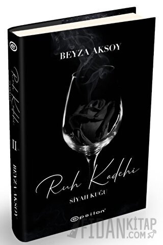 Siyah Kuğu 2 - Ruh Kadehi (Ciltli)
