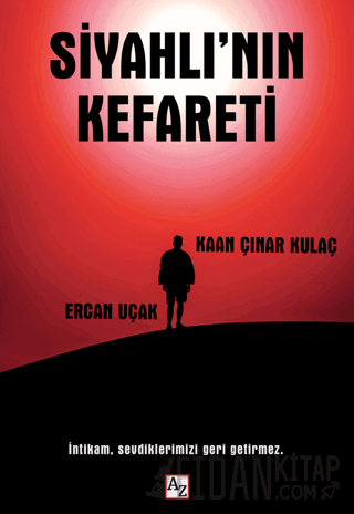 Siyahlı'nın Kefareti Ercan Uçak