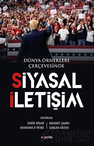 Siyasal İletişim - Dünya Örnekleri Çerçevesinde