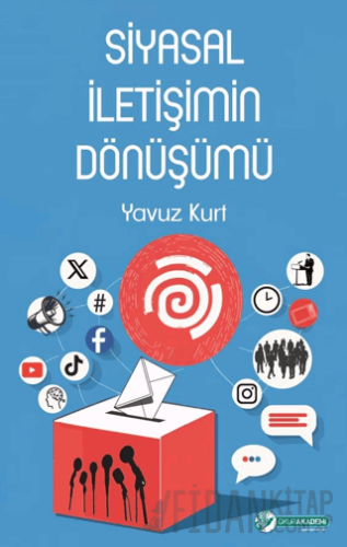 Si̇yasal İleti̇şi̇mi̇n Dönüşümü