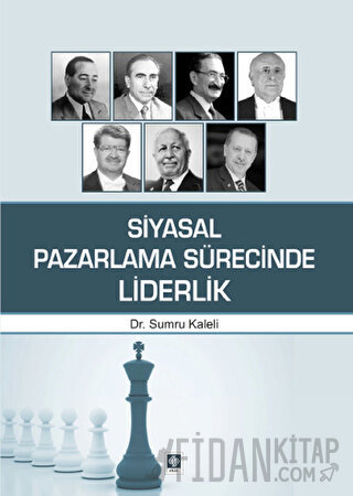 Siyasal Pazarlama Sürecinde Liderlik
