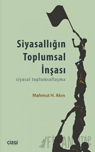 Siyasallığın Toplumsal İnşası