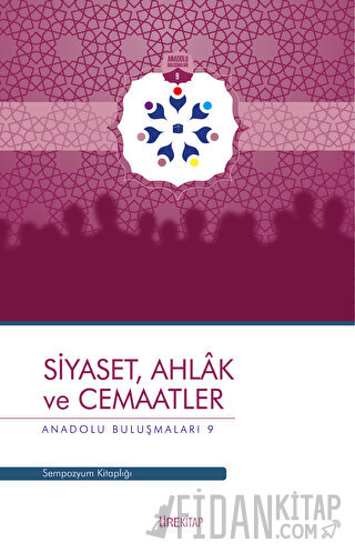 Siyaset, Ahlak ve Cemaatler