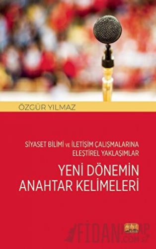 Siyaset Bilimi ve İletişim Çalışmalarına Eleştirel Yaklaşımlar