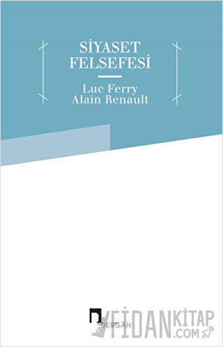 Siyaset Felsefesi Alain Renault