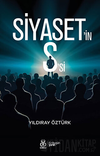 Siyaset'in S'si Yıldıray Öztürk