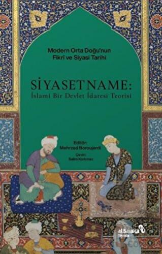 Siyasetname: İslami Bir Devlet İdaresi Teorisi