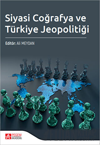 Siyasi Coğrafya ve Türkiye Jeopolitiği Ali Meydan