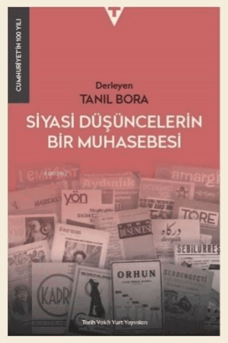 Siyasi Düşüncelerin Bir Muhasebesi - Cumhuriyet'in 100 Yılı