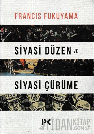 Siyasi Düzen ve Siyasi Çürüme
