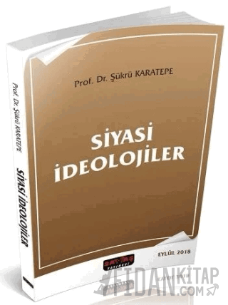 Siyasi İdeolojiler Şükrü Karatepe